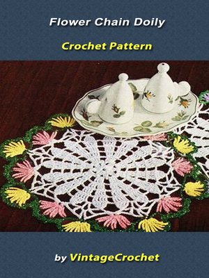 cover image of Flower Chain Doily Vintage Crochet Pattern